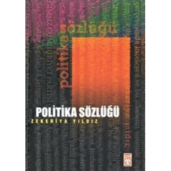 Politika Sözlüğü Zekeriya Yıldız