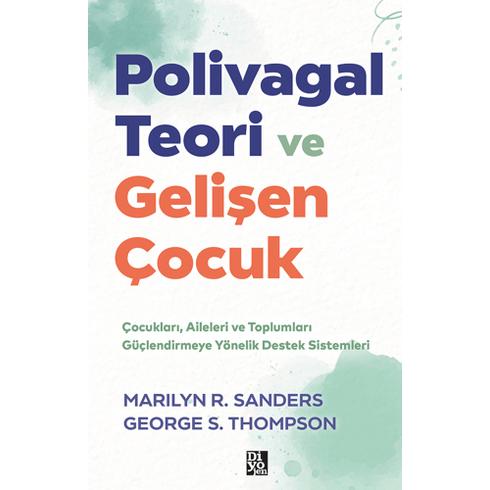 Polivagal Teori Ve Gelişen Çocuk Marilyn R. Sanders