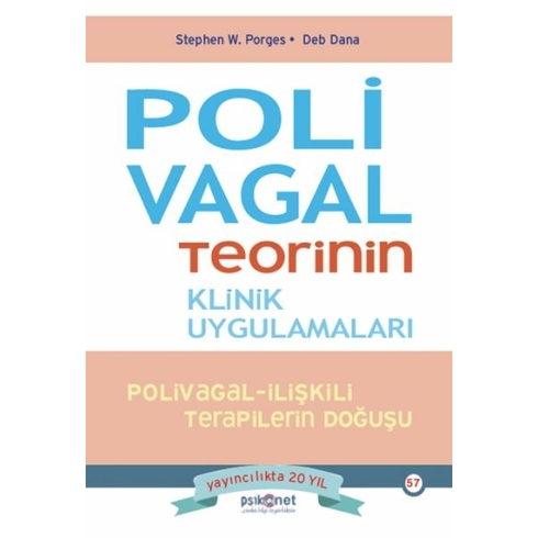 Polivagal Teorinin Klinik Uygulamaları Stephen W. Porges, Deb Dana