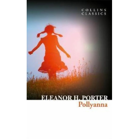 Pollyanna (Collins Classics)