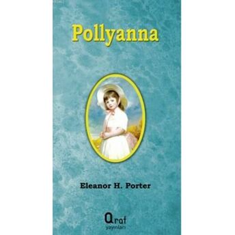 Pollyanna Eleanor H.porter