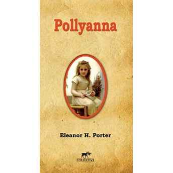 Pollyanna Eleanor H.porter