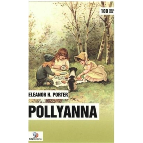 Pollyanna Eleanor H. Porter