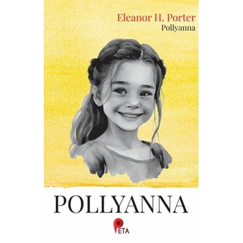 Pollyanna Eleanor H. Porter