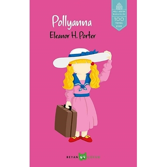 Pollyanna Eleanor H. Porter