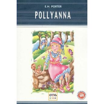 Pollyanna Eleanor H. Porter