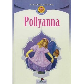 Pollyanna Eleanor H. Porter