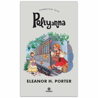 Pollyanna (Ilköğretim Için) - Eleanor H. Porter