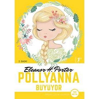 Polyanna Büyüyortam Metinartemis Çocuk Klasikleri - Eleanor H. Porter