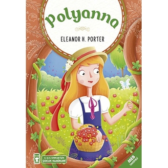 Polyanna Eleanor H. Porter,Elenor H. Porter