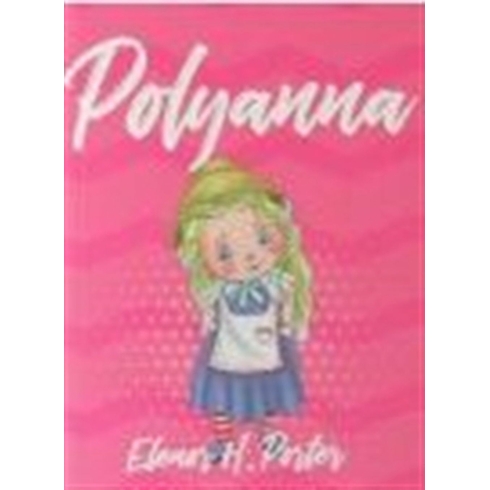 Polyanna (Pembe Kapak) Eleanor H. Porter