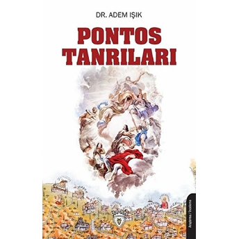 Pontos Tanrıları Adem Işık