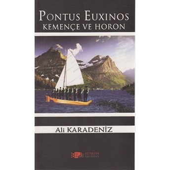 Pontus Euxinos Kemençe Ve Horon Ali Karadeniz