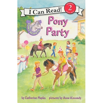 Pony Scouts: Pony Party Catherine Hapka