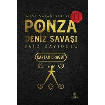 Ponza Deniz Savaşı - Mavi Vatan Serisi 2 Said Dayıoğlu