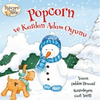 Popcorn Ve Kardan Adam Oyunu Debbie Howard, Bill Schultz