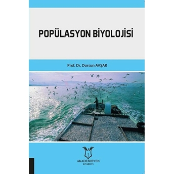 Popülasyon Biyolojisi - Dursun Avşar