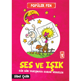 Popüler Fen - Ses Ve Işık Bir Gün Yarışmaya Karar Verseler Sibel Çelik