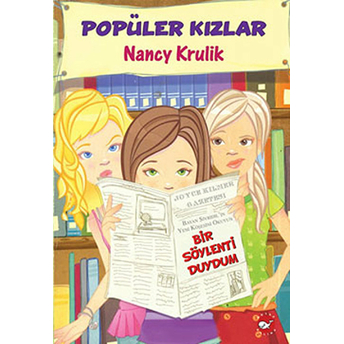 Popüler Kızlar 3 / Dedikodu Kazanı Nancy Krulik