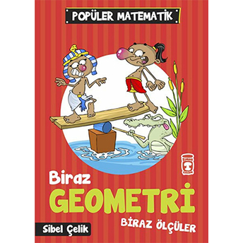 Popüler Matematik - Biraz Geometri Biraz Ölçüler Sibel Çelik