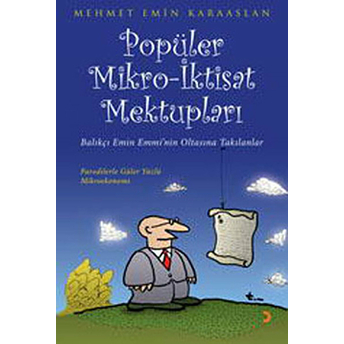 Popüler Mikro-Iktisat Mektupları-Mehmet Emin Karaaslan