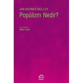 Popülizm Nedir? Jan-Werner Müller