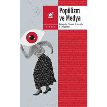 Popülizm Ve Medya Yasemin Giritli Inceoğlu , Savaş Çoban