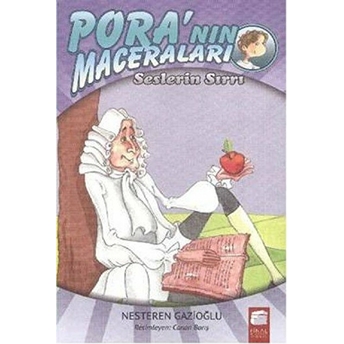 Pora'nın Maceraları - Seslerin Sırrı Nesteren Gazioğlu