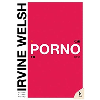 Porno Irvine Welsh