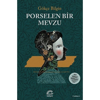 Porselen Bir Mevzu Gökçe Bilgin