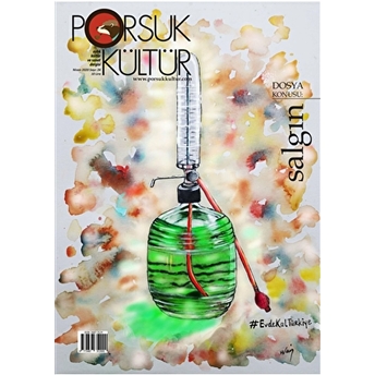 Porsuk Kültür Ve Sanat Dergisi Sayı: 24 Nisan 2020