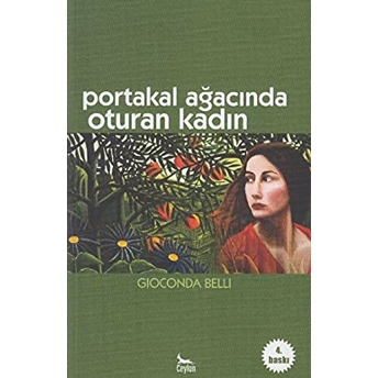 Portakal Ağacında Oturan Kadın-Gioconda Belli