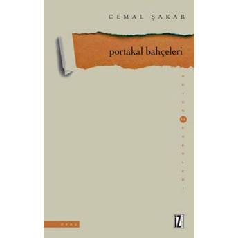 Portakal Bahçeleri Cemal Şakar