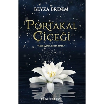 Portakal Çiçeği Beyza Erdem