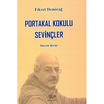 Portakal Kokulu Sevinçler