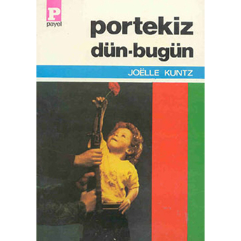 Portekiz Dün-Bugün Joelle Kuntz