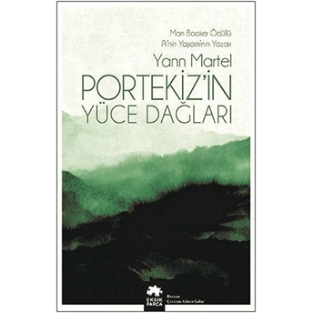 Portekiz’in Yüce Dağları Yann Martel