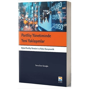 Portföy Yönetiminde Yeni Yaklaşımlar