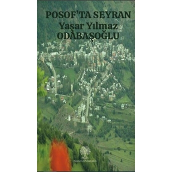 Posof’ta Seyran - Yaşar Yılmaz Odabaşoğlu