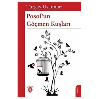 Posof’un Göçmen Kuşları Turgay Usanmaz