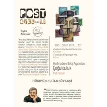 Post Öykü Iki Aylık Öykü Dergisi Sayı: 3 Mart - Nisan 2015 Kolektif