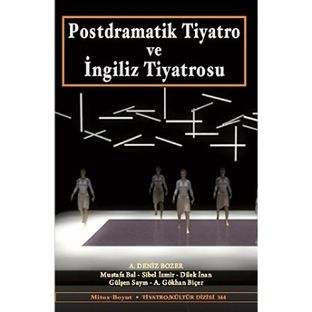 Postdramatik Tiyatro Ve Ingiliz Tiyatrosu A. Gökhan Biçer