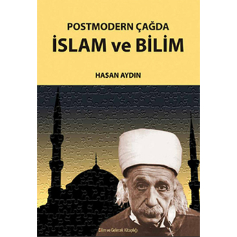 Postmodern Çağda Islam Ve Bilim Hasan Aydın