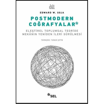 Postmodern Coğrafyalar Edward W. Soja