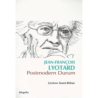 Postmodern Durum Jean François Lyotard