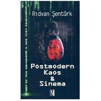 Postmodern Kaos & Sinema Rıdvan Şentürk