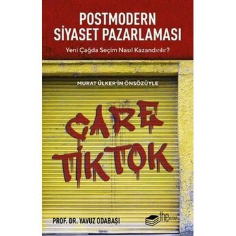 Postmodern Siyaset Pazarlaması Yavuz Odabaşı