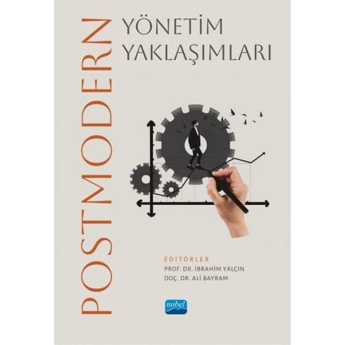 Postmodern Yönetim Yaklaşımları Ibrahim Yalçın