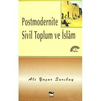 Postmodernite Sivil Toplum Ve Islam