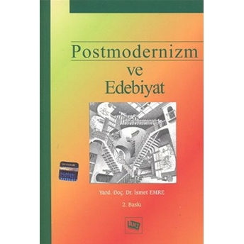 Postmodernizm Ve Edebiyat-Ismet Emre